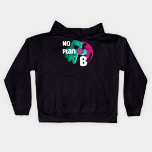 No planet B Kids Hoodie